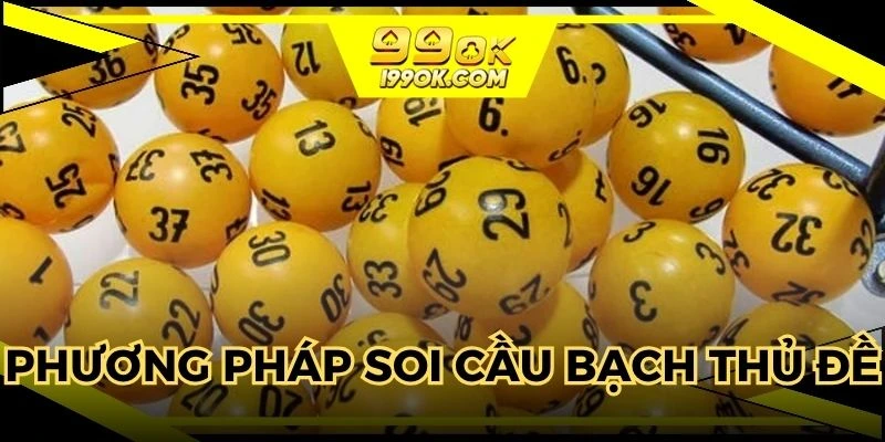 Phương pháp soi bạch thủ hiệu quả